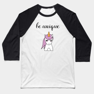 Be Unique Unicorn Baseball T-Shirt